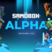 4 Yıldır Beklenen Sandbox Metaverse Alpha Etkinliği Başlıyor!