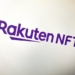Rakuten NFT hizmetini başlattı