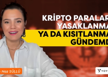 Kripto Paraların Yasaklanması ya da Kısıtlanması