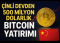 Çinli Dev Şirketten 500.000 Dolarlık Bitcoin Hamlesi!